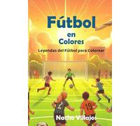 Fútbol en Colores: Leyendas del Fútbol para Colorear