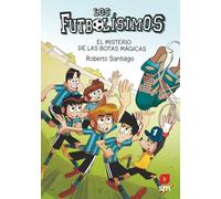Futbolisimos: El misterio de las botas magicas