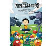 Futbolisimos: El misterio del portero fantasma