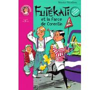 Futekati et la farce de Corentin