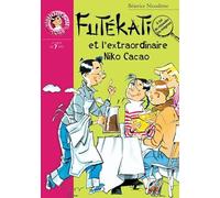 Futékati et l'extraordinaire Niko Cacao