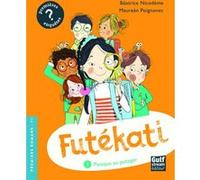 Futékati - tome 1 Panique au potager Béatrice Nicodème (Auteur), Maurèen Poignonec (Auteur)