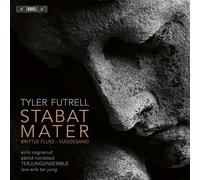Futrell: Stabat Mater - Brittle Fluid - Vuggesang