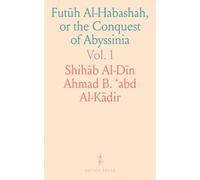 Futūh Al-Habashah, or the Conquest of Abyssinia