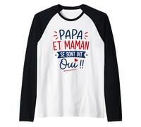 Futur Annonce Mariage Enfant Papa et Maman se sont Dit Oui Manche Raglan