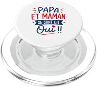 Futur Annonce Mariage Enfant Papa et Maman se sont Dit Oui PopSockets PopGrip pour MagSafe