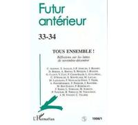 Futur Anterieur 33-34 Tous Ensemble !