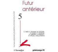 FUTUR ANTERIEUR 5 COLLECTIF (Auteur)