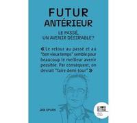 Futur antérieur Jan Spurk (Auteur)