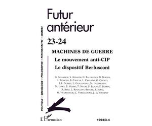 Futur antérieur, n° 23-24 Machines de guerre - Collectif - L'harmattan - broché - Revue