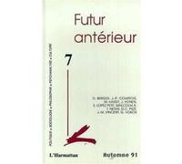 FUTUR ANTERIEUR NO7 AUT 1991 (Auteur)