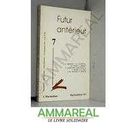 Futur Antérieur, Numéro 7