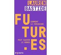 Futur·es Lauren Bastide (Auteur)