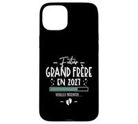 Futur Grand Frère 2027 - Humour Annonce Grossesse 2eme Bébé Coque pour iPhone 15 Plus