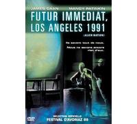 Futur immédiat, Los Angeles 1991