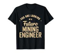 Futur ingénieur des Mines, ingénierie, vêtements pour mineurs T-Shirt