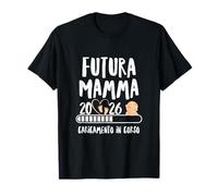Futur Maman 2026 Chargement, Mères Enceintes, Grossesse, Mère T-Shirt