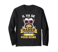 Futur Marié Il va se marier Humour Drôle Rigolo Manche Longue