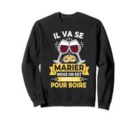 Futur Marié Il va se marier Humour Drôle Rigolo Sweatshirt