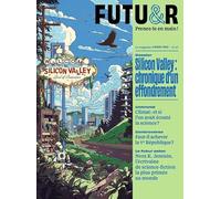 FUTUR n°47 : Silicon Valley, chronique d'un effondrement