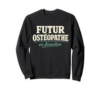 Futur Ostéopathe en Formation Cadeau Étudiant Ostéopathie Sweatshirt