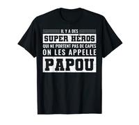 Futur Papou Super-Héro Idée Drôle Cadeau Super Papy T-Shirt