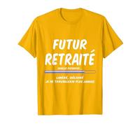 Futur retraité, Libéré, délivré, Je ne travaillerai Plus Jam T-Shirt, Homme, Doré Vif, 3XL