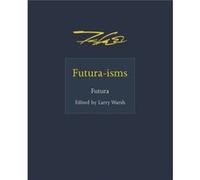 Futuraisms by Futura Futura (Auteur)