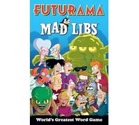Futurama Mad Libs