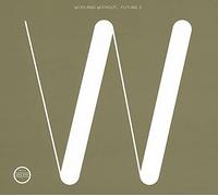 Future 3 - with and Without [Import]