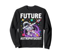 Future Astrophysicist Space Explorer STEM Science Sweatshirt