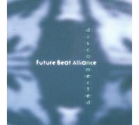 Future Beat Alliance - Disconnected [Import]