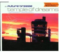 Future Breeze - Temple of Dreams [Import]