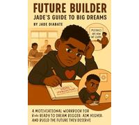 Future Builder's: "Jade Guild to Big Dreams"