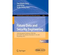 Future Data and Security Engineering: 12th International Conference, FDSE 2025, Ho Chi Minh City, Vietnam, November 27-29, 2025, Proceedings, Part I