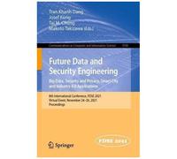 Future Data And Security Engineering. Big Data, Security And Privacy, Smart City And Industry 4.0 Applications
