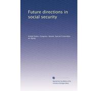 Future directions in social security