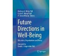 Future Directions In Well-Being