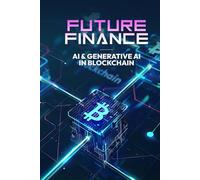 Future Finance - AI & Generative AI in Blockchain