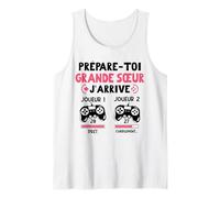 Future Grande Sœur 2027 Prépare-Toi Grande Sœur J'arrive Débardeur