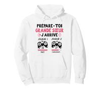 Future Grande Sœur 2027 Prépare-Toi Grande Sœur J'arrive Sweat à Capuche