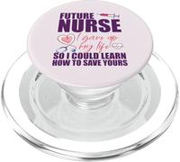 Future INFIRMIÈRE J'Ai abandonné ma Vie pour Apprendre à sauver la vôtre Meme PopSockets PopGrip pour MagSafe