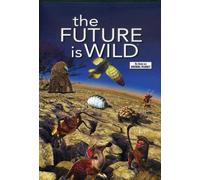Future is Wild: Animal Planet