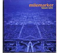 Future isms by Milemarker