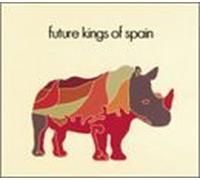 Future Kings of Spain - Future Kings of Spain