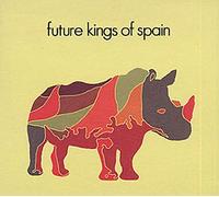 Future Kings of Spain - Future Kings of Spain [Import]