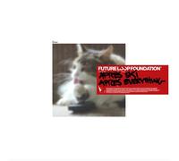 Future Loop Foundation - AprÃƒ¨s Ski / AprÃƒ¨s Everything