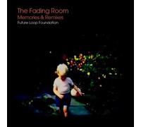 Future Loop Foundation - Fading Room [Import]