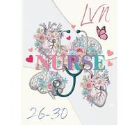 Future LVN Planner 2026-2028 Academic Agenda: Two Year Licensed Vocational Nurses Organizer with Assignment Tracker for medical And Clinical Student