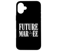 Future Mariée Humour EVJF Enterrement Vie De Jeune Fille Coque pour iPhone 16 Plus